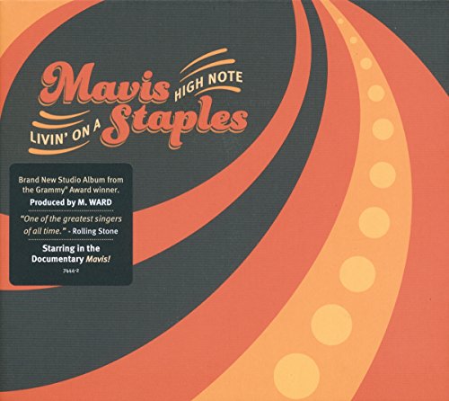 Mavis Staples - Livin' on a High Note