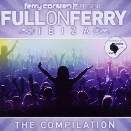 Corsten , Ferry - Full on Ferry-Ibiza