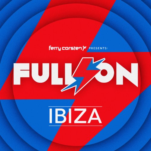 Ferry Corsten - Full on: Ibiza