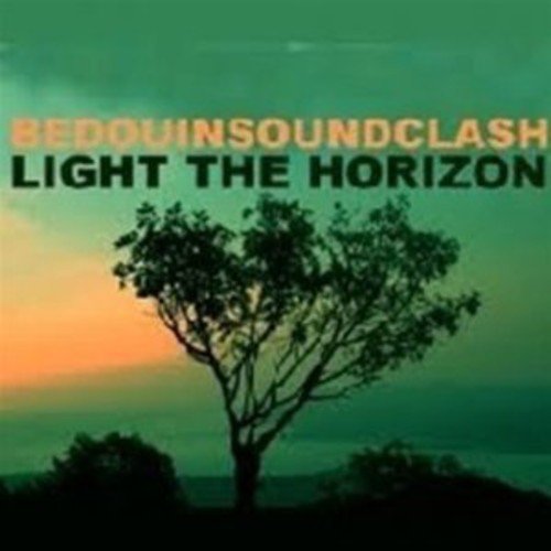 Bedouin Soundclash - Light the Horizon