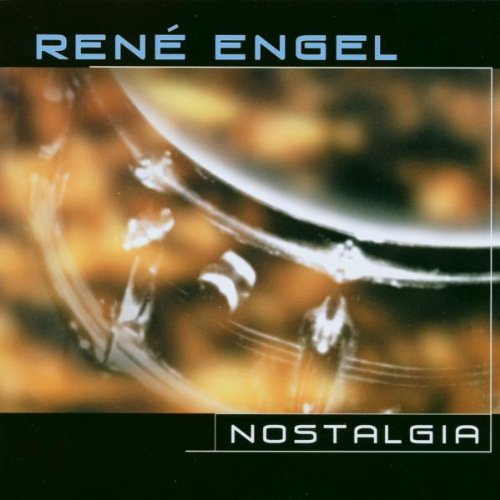 Engel , Rene - Nostalgia