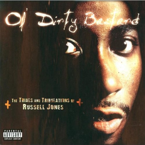 Ol' Dirty Bastard - The Trials and Tribulations of