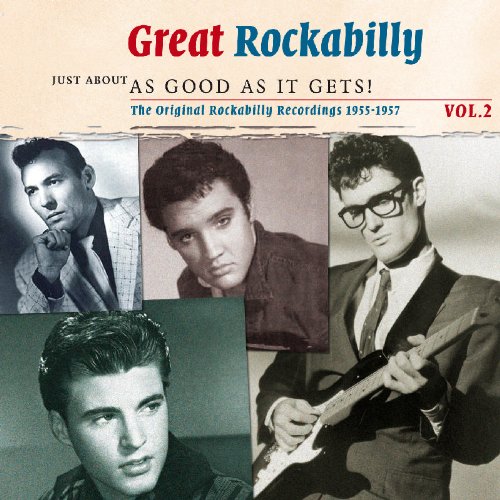 Sampler - Great Rockabilly 2 - Just About As Good As It Gets! - 1955 - 1957