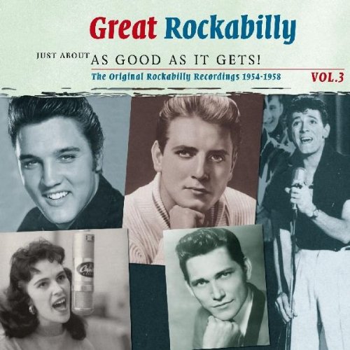 Sampler - Great Rockabilly 3 -Just About As Good As It Gets! - 1954 - 1958