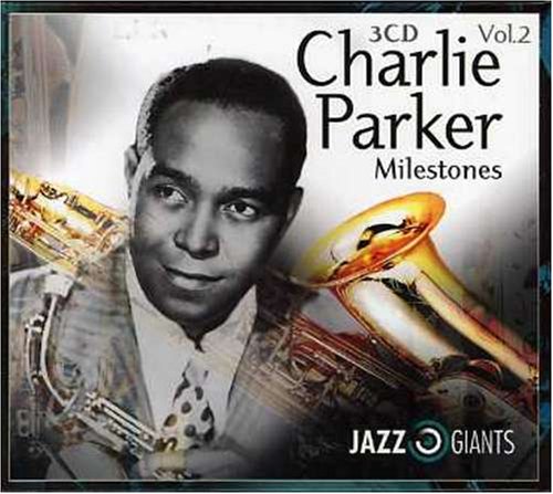 Parker , Charlie - Milestones 2 (Jazz Giants)