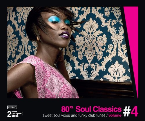  - 80's Soul Classics Vol.4