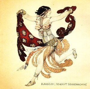 Blaudzun - Seadrift Soundmachine