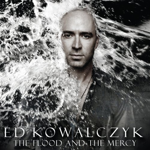 Ed Kowalczyk - The Flood and the Mercy (Limited Edition)