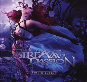 Stream of Passion - A War of Our Own (Ltd.Digibook Edition)