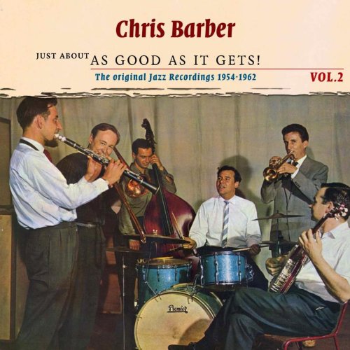 Chris Barber - Just About As Good As It Gets! 2