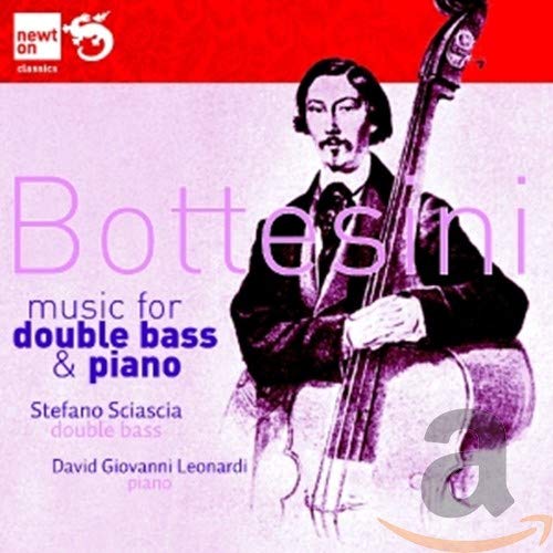 Bottesini , Giovanni - Music For Double Bass & Piano (Sciascia, Leonardi)