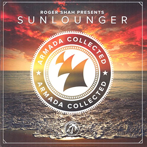 Roger Shah Presents Sunlounger - Armada Collected