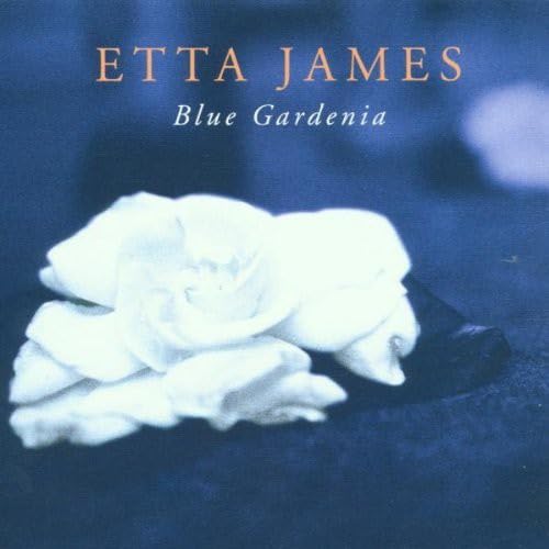 James , Etta - Blue Gardenia