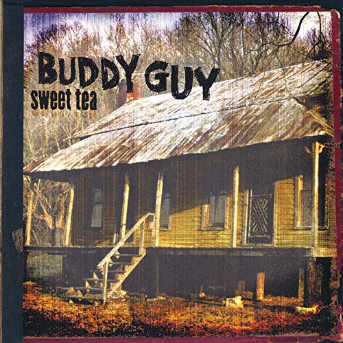 Guy , Buddy - Sweet Tea