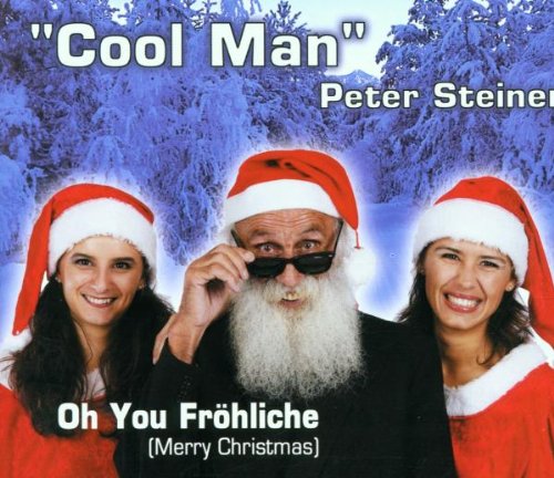 Steiner , Peter - Oh You Fröhliche (Maxi)