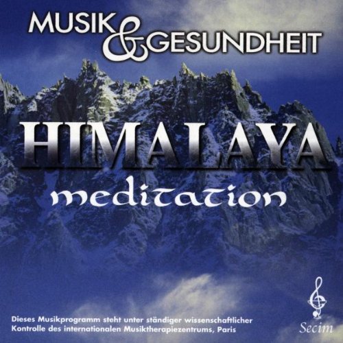 Various - Musik und Gesundheit Vol.17 - Himalaya meditation