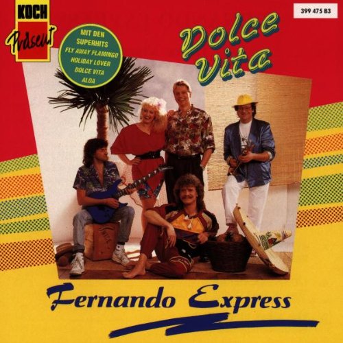 Fernando Express - Dolce Vita