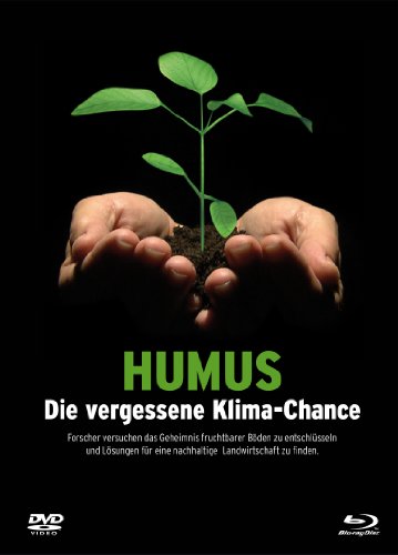  - Humus - Die vergessene Klima-Chance