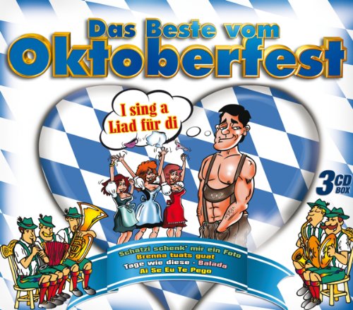 Various - Das Beste Vom Oktoberfest - 42 Hits auf 3 CDs (I sing a liad für di, Schatzi schenk mir ein Foto, Brenna tuats guat, Tage wie diese, Balade, Ai se eu te pego uva.)