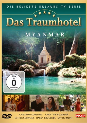  - Das Traumhotel - Myanmar