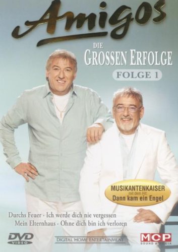  - Amigos - Die grössten Erfolge