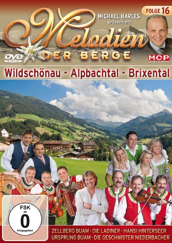  - Melodien der Berge - Wildschönau, Alpbachtal, Brixental - Folge 16 (aus der beliebten TV-Serie)