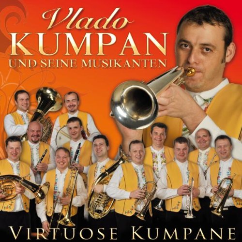 Vlado Kumpan - Virtuose Kumpane neue Album 2012 (Spitzenblasmusik aus Südmähren)