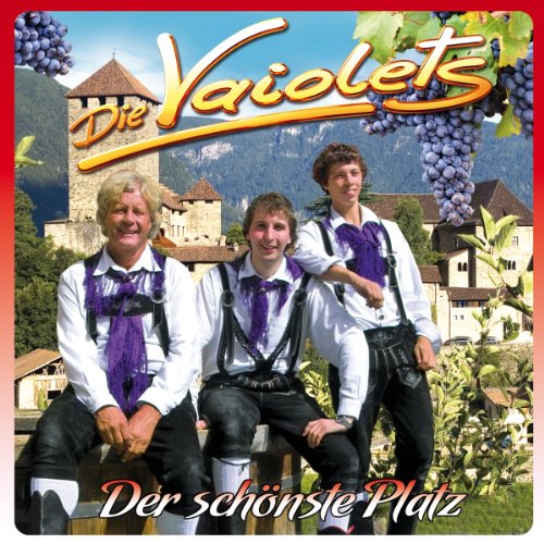 die Vaiolets - Der Schönste Platz