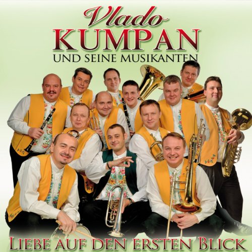 Vlado U.S.Musikanten Kumpan - Liebe auf den ersten Blick