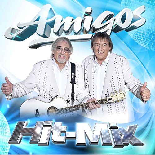 Amigos - Party Schlager Hit-Mix