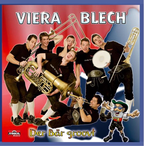 Viera Blech - Der Bär Groovt - Blasmusik der Spitzenklasse aus Tirol - Instrumental