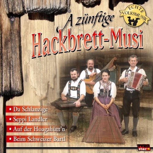 Hackbrett-Musi Gust Hans - A Zünftige Hackbrett-Musi - Instrumental