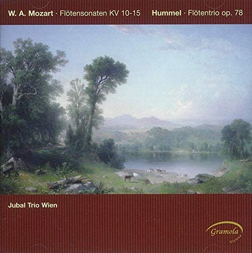 Jubal Trio Wien - Mozart: Flötensonaten, KV 10-15 / Hummel: Flötentrio, Op. 78