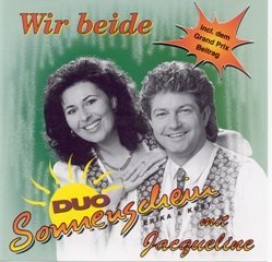 Duo Sonnenschein (Erika & Kurt mit Jacqueline) - Wir beide