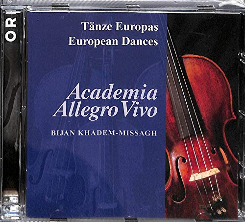 Khadem-Missagh , Bijan - Tänze Europas (Academia Allegro Vivo)