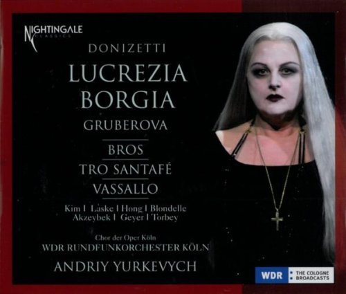 Donizetti , Gaetano - Lucrezia Borgia