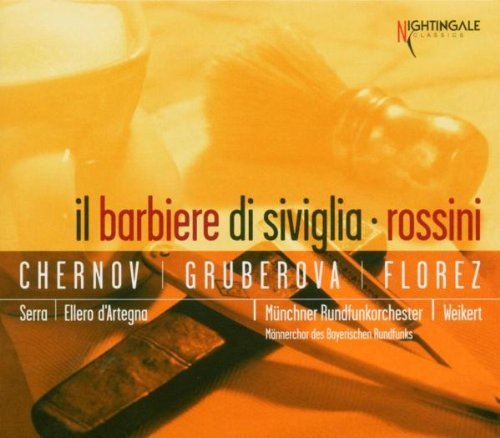 Rossini , Gioacchino - Il Barbiere Di Siviglia (Chernov, Gruberova, Florez, Serra, D'Artegna, Weikert)