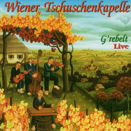 Wiener Tschuschenkapelle - G'Rebelt Live