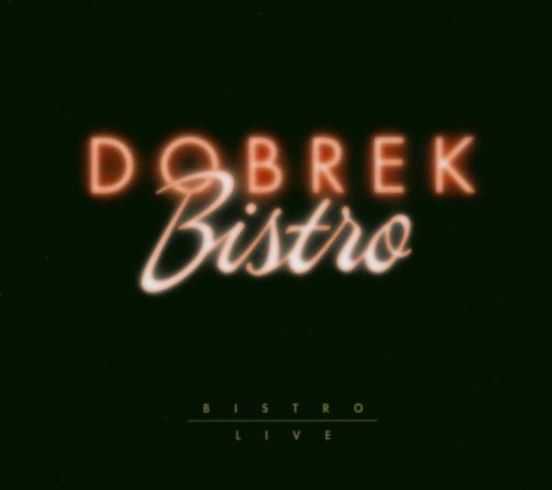 Dobrek Bistro - Bistro Live