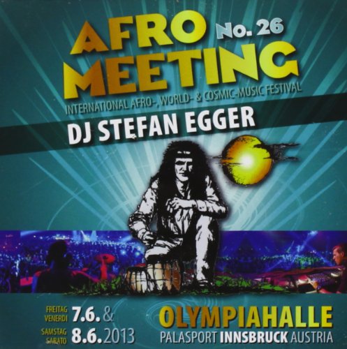 Dj Stefan Egger - Afro Meeting Nr.26-2013