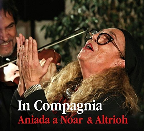 Aniada a Noar & Altrioh - In Compagnia