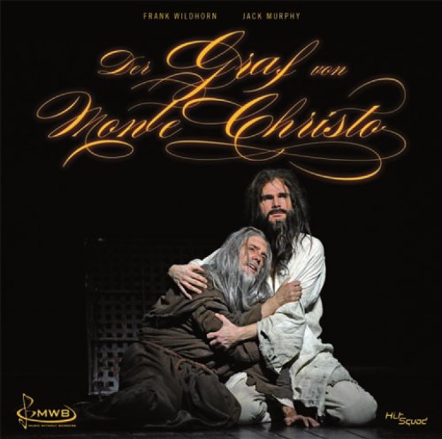  - Der Graf von Monte Christo - Das Musical - Original Cast Album (Deutschsprachig)