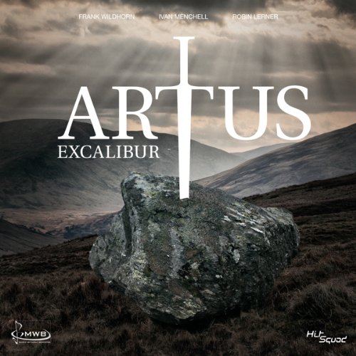 Wildhorn / Menchell / Lerner - Artus Excalibur-das Musical