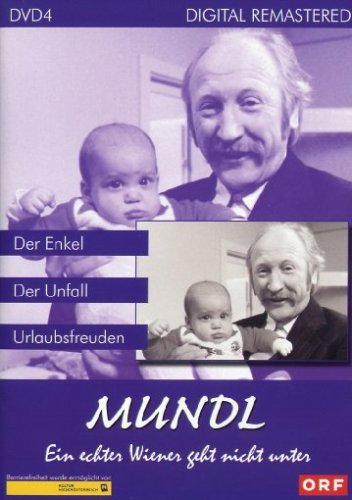  - Mundl 4 - Ein echter Wiener geht nicht unter