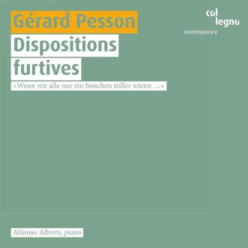 Pesson , Gerard - Dispositions Furtives