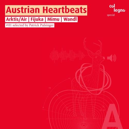 Artis/Air / Fijuka / Mimu / Wandl - Austrian Heartbeats #01 (Selected By Patrick Pulsinger)