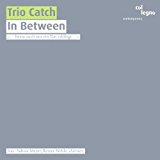 Trio Catch - Sanh