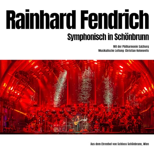 Fendrich,Rainhard - Symphonisch in Schönbrunn