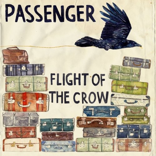 Passenger - Flight of the Crow