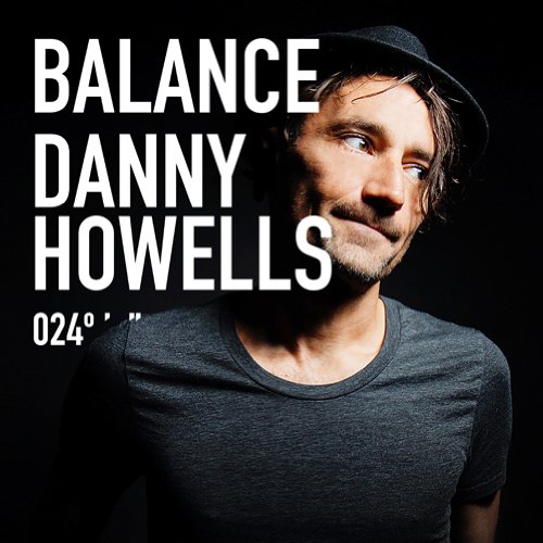 Danny (Mixed By) Various/Howel - Balance 024 Mixed By Danny How